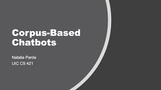 Corpus-Based Chatbots