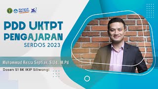 PDD UKTPT BIDANG PENGAJARAN | SERDOS 2023 | MUHAMMAD REZZA SEPTIAN