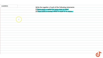 Write the negation of each of the following statements: (i)There exists a capital for every st