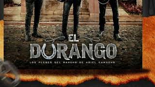 EL DURANGO -Los plebes del rancho - {Próximamente 2019}