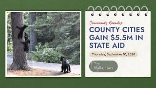 Community Roundup, September 10, 2026: County Cities Gain $5.5M in State Aid