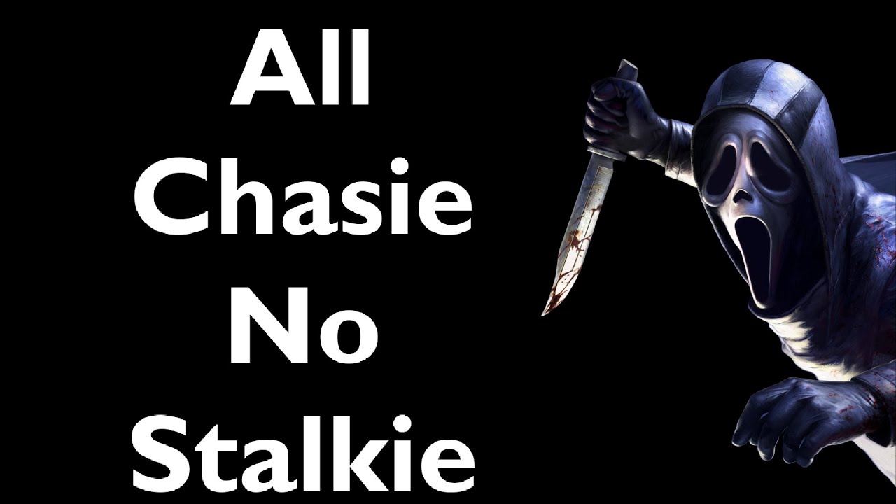 No stalking Ghostface | Dead By Daylight