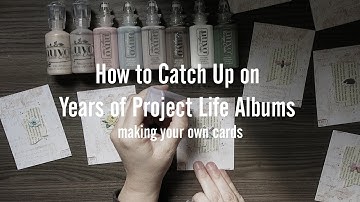 How to Catch Up on YEARS of Unfinished Project Life Albums // Cards with Embellishments (Nuvo Drops)