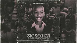Dj Gulain - Signorita Ft. Mazo, Big Game, Sobermind 