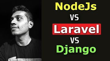 NodeJs Vs Laravel vs Django Which is better ? When to Use What | Complete Guide 🔥