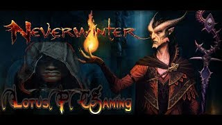 NeverWinter Lets Play Episode #1