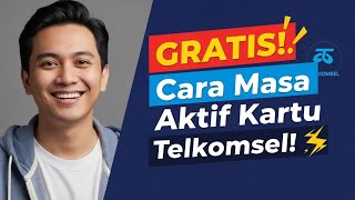 Cara Masa Aktif Kartu Telkomsel • Cara Perpanjang Masa Aktif Telkomsel Gratis