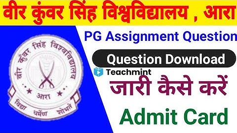 Vksu PG Assignment Question जारी Download कैसे करे Admit Card कैसे मिलेगा समेस्टर - 2/3 Vksu PG Exam