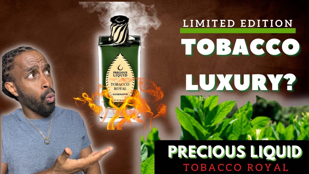 precious liquid tobacco royal This Tobacco Fragrance Should Be Talked About More ❗️| Precious Liquid  Tobacco Royal