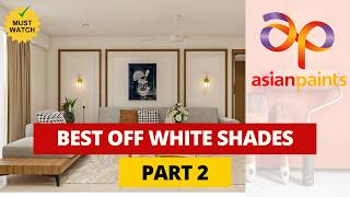 Neutral Off-White Shades from Asian Paints | For Warm & Cool Interiors #offwhite #neutralshades screenshot 4