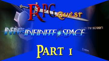 RPG Quest #455 (FFWD #31): Infinite Space (DS) Part 1