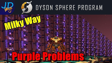 Purple Problems 🌌 EP34 🪐 Dyson Sphere Program Lets Play Walkthrough Guide Tutorial