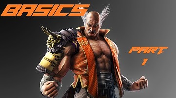 [Guide] Heihachi Mishima: The Basics, part 1 - Essential Moves
