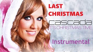 Cascada - Last Christmas  Instrumental (Exclusive Sound Productions Instrumental)