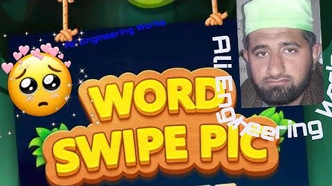 WORD SWIPE PIC LEVEL 31 TO 44