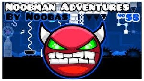 Noobman Adventures 100%