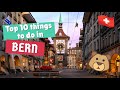 TOP 10 THINGS TO DO IN BERN SWITZERLAND | Old Town Walking Tour, Bears, and the Gurten!