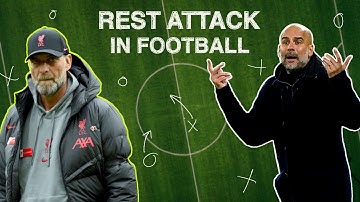Rest Attack in Football Explained