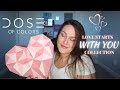 Dose of Colors Love Starts With You | Valentine's Day Limited Edition Collection 💘 | New Makeup 2022