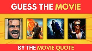 Guess The Movie By The Movie Quote | Movie Quotes Quiz