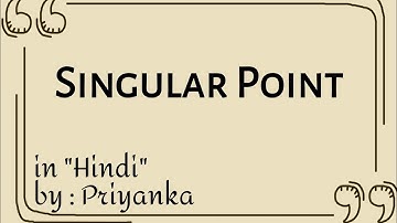 Singular Point | विलक्षण बिंदु | differential calculus in hindi by Priyanka