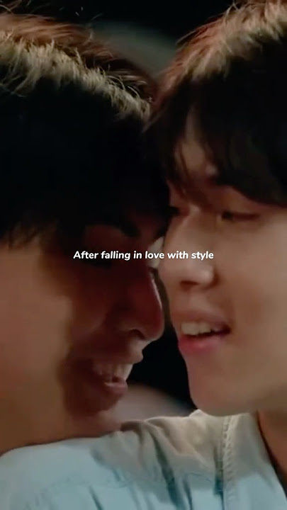 Before & After falling in love with Style #joongdunk #dunknatachai #joongarchen #joongdunk #bl