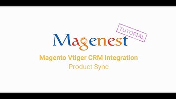 Magento Vtiger CRM Integration V 1.0.0 Product Sync
