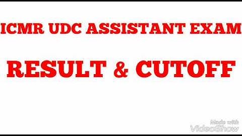 ICMR UDC ASSISTANT RESULT & CUTOFF 2018