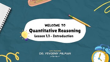 Lesson 1.1 - Introduction to Quantitative Reasoning