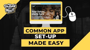 Common App Setup Made Easy