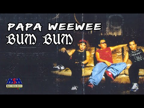 Papa Wee Wee - Bum Bum [Official Music Video]