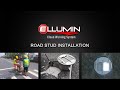 ELLUMIN Road Stud Installation