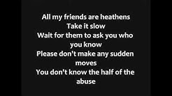 Twenty One Pilots - Heathens (Suicide Squad) Lyrics  - Durasi: 3:18. 