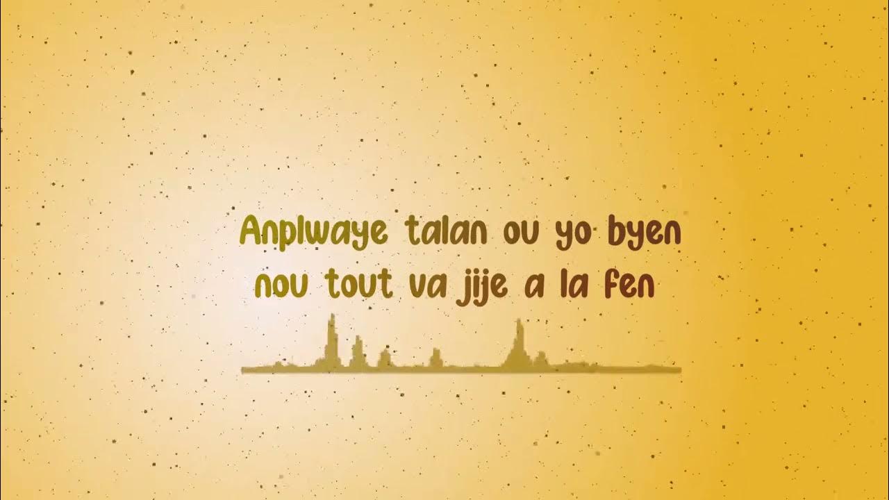 Leve Nanm Mwen Ak Soley La Lyrics