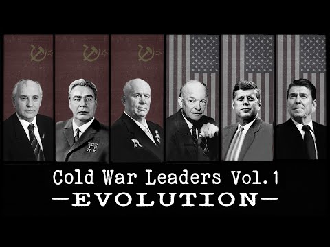 Cold War Leaders Evolution Vol.1