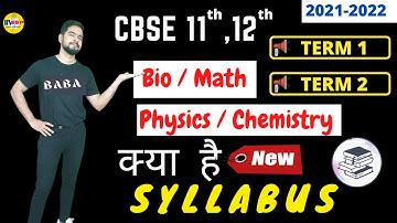 CBSE 2021 2022 NEW SYLLABUS TERM 1 TERM 2 SYLLABUS DIVISION | CBSE CLASS 11th 12th | Sachin SIR