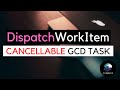 Cancel task in Grand Central Dispatch GCD with DispatchWorkItem in Swift Hindi tutorial