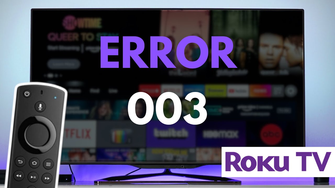 how-to-fix-error-003-on-roku-tv-youtube