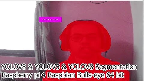 raspberry pi 4 yolov8,yolov5 | yolov8 Object Detection Instance Segmentation |  yolov8,yolov5 rpi4
