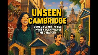 Unseen Cambridge: The Hidden Streets and Secrets