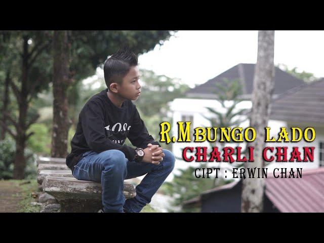 R.m Bungo Lado / Charli Chan (Official Music Video) class=