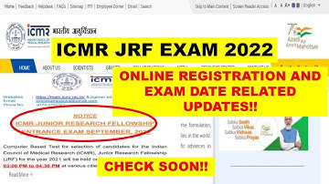 ICMR JRFEXAM  2022 ONLINE REGISTRATION DATE AND EXAM DATE !!
