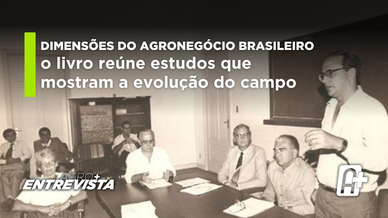 Dimensões do Agronegócio Brasileiro: IPEA e CEPAL lançam obra que traça o futuro do setor.