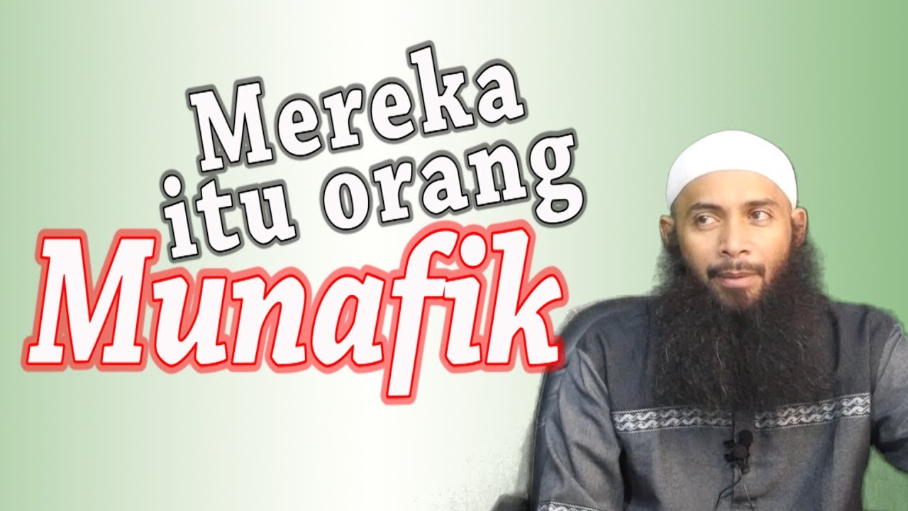 Ustadz Dr. Syafiq Riza Basalamah, M.A. - Mereka Itu Orang Munafik