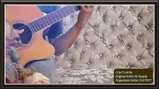 I Can't Let Go Fingerstyle Guitar (Air Supply) Resimi