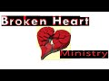 Broken heart ministry  psaume 100