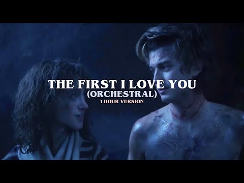 The First I Love You Orchestral Version 1 HOUR