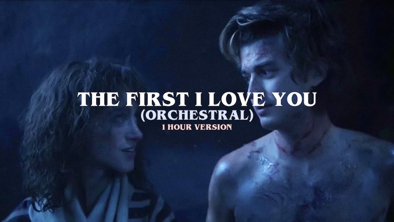 The First I Love You (Orchestral Version) - 1 HOUR