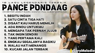 10 Lagu Legendaris Terbaik Pance Pondaag Full Album Nostalgia 80-90an | Cover Pop Slow Rock Terbaru