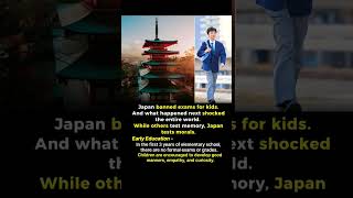 Japan Banned Exams For Kids And What Happened Next Stunned The World...